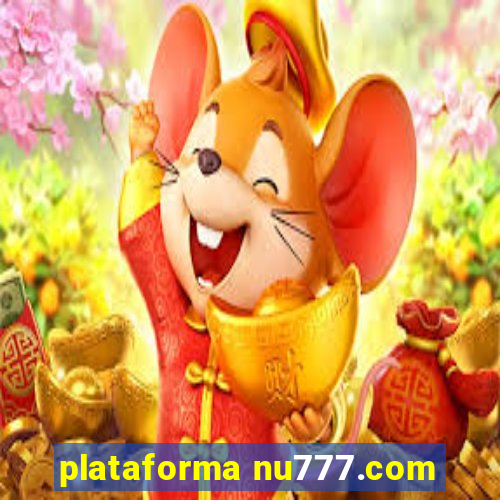 plataforma nu777.com